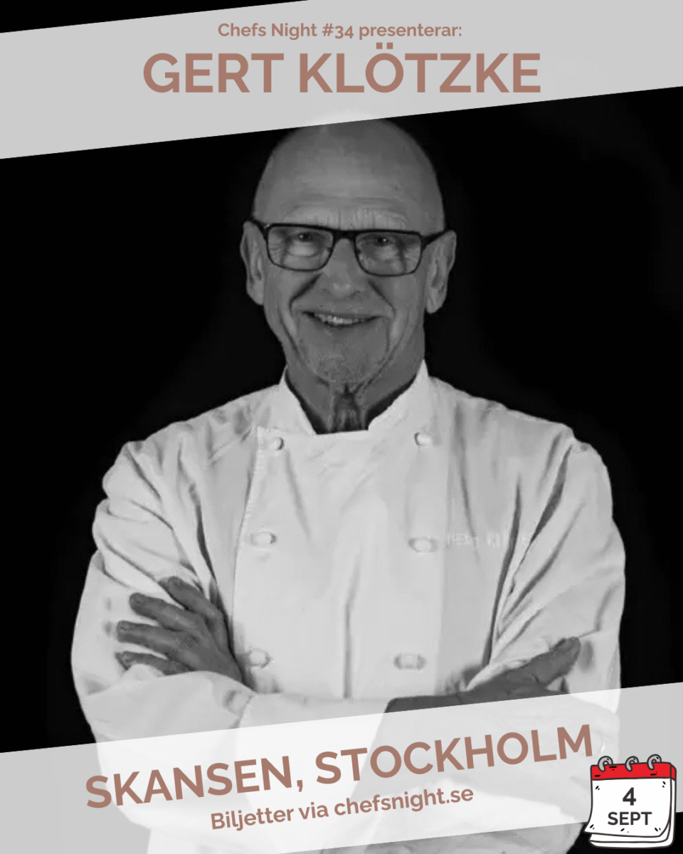 Gert Klötzke - Chefs Night – Exklusiva kulinariska upplevelser med Görgen Tidén
