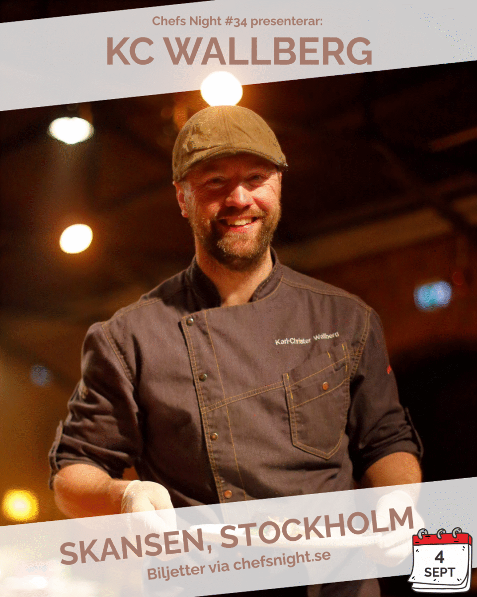 KC Wallberg - Chefs Night – Exklusiva kulinariska upplevelser med Görgen Tidén